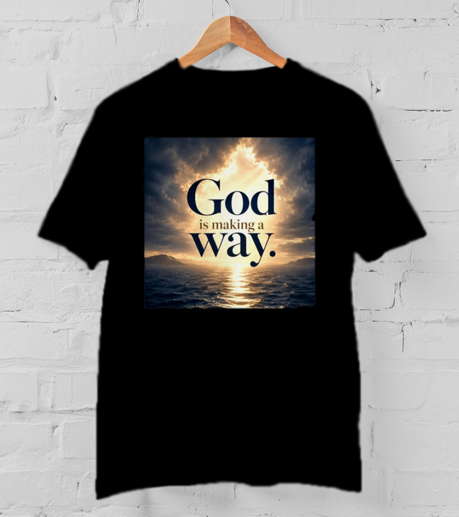 God Is Making A Way Sunset Ocean Sky Light Clouds T-Shirt