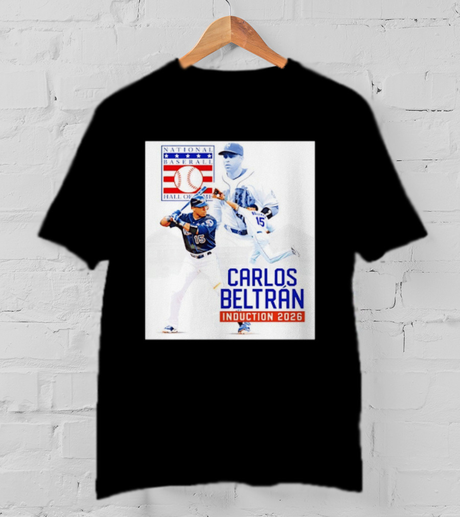 Carlos Beltran National Baseball Hall Of Fame Induction 2026 T-Shirt