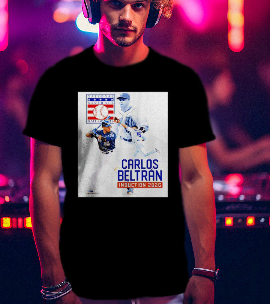 Carlos Beltran National Baseball Hall Of Fame Induction 2026 T-Shirt
