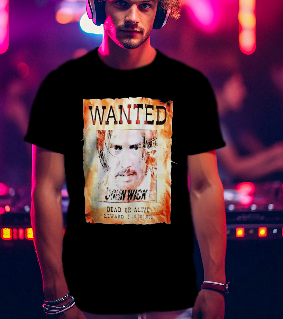 Wanted John Wick Dead Or Alive Reward 10 Million Dollars T-Shirt