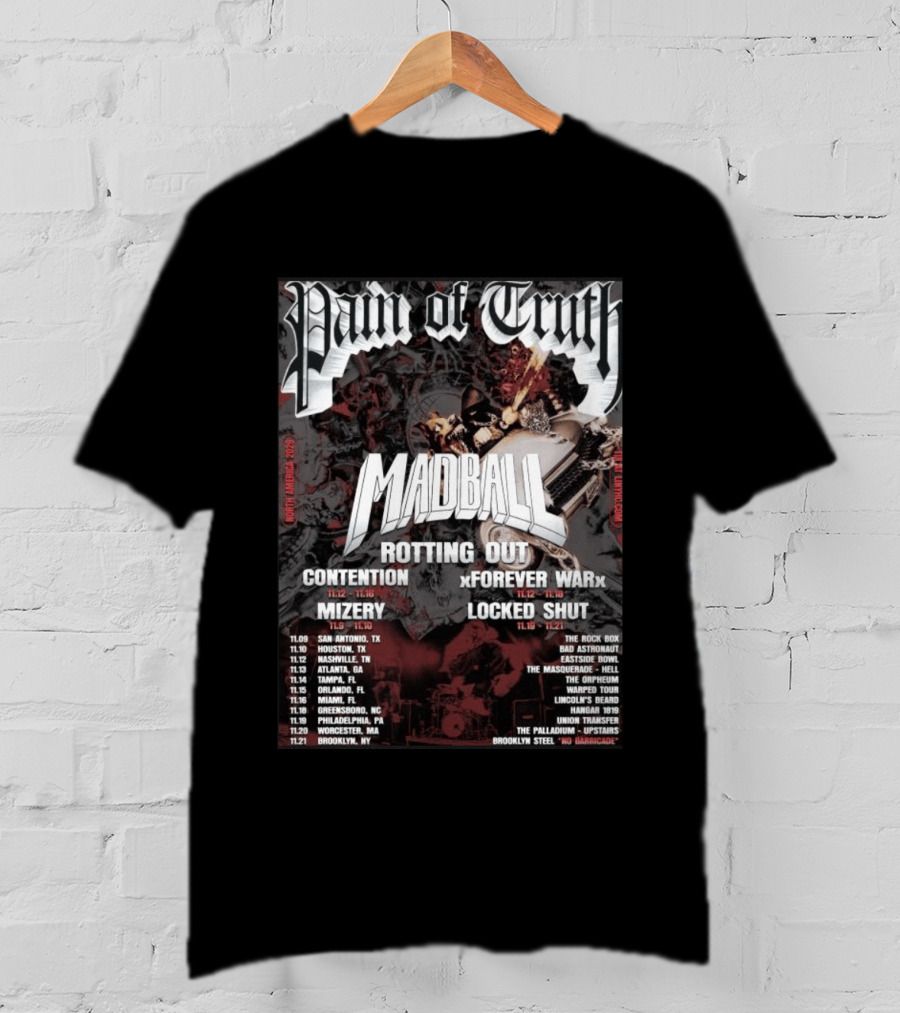 Pain Of Truth Madball Rotting Out Tour North America 2023 Contention Forever War Mizery Locked Shut T-Shirt