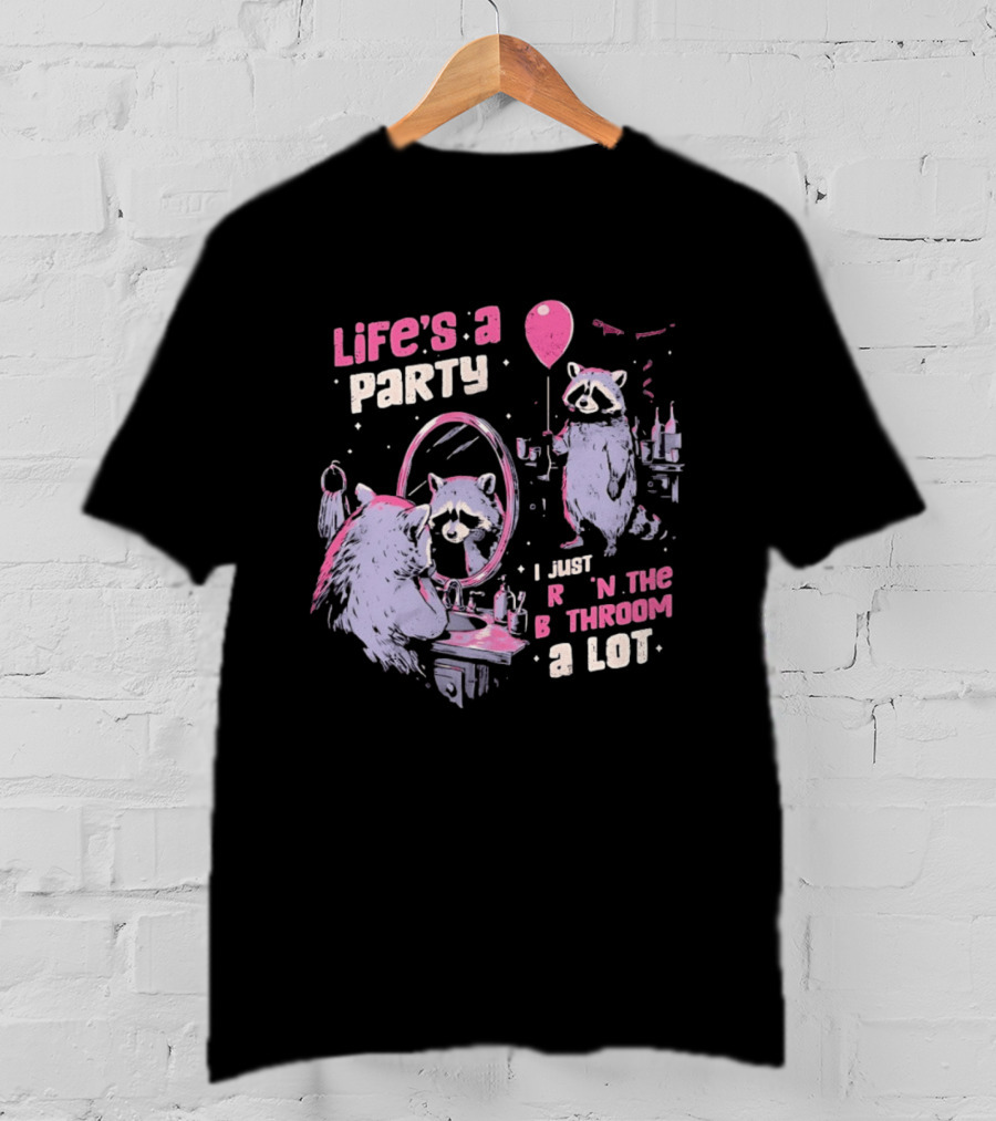 Raccoon Life's A Party I Just Cry In The Bathroom A Lot Balloon Mirror Reflection T-Shirt
