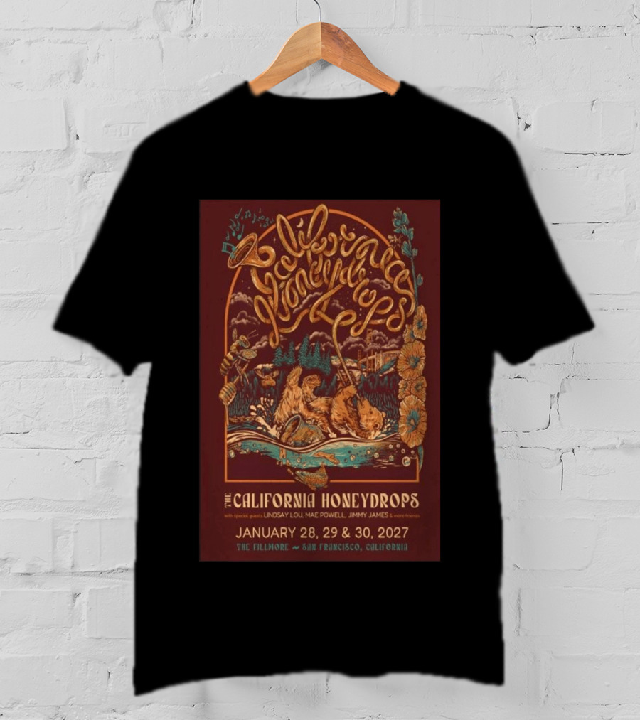 The California Honeydrops Live At The Fillmore San Francisco January 28 30 2027 With Lindsay Lou Mae Powell Jimmy James T-Shirt