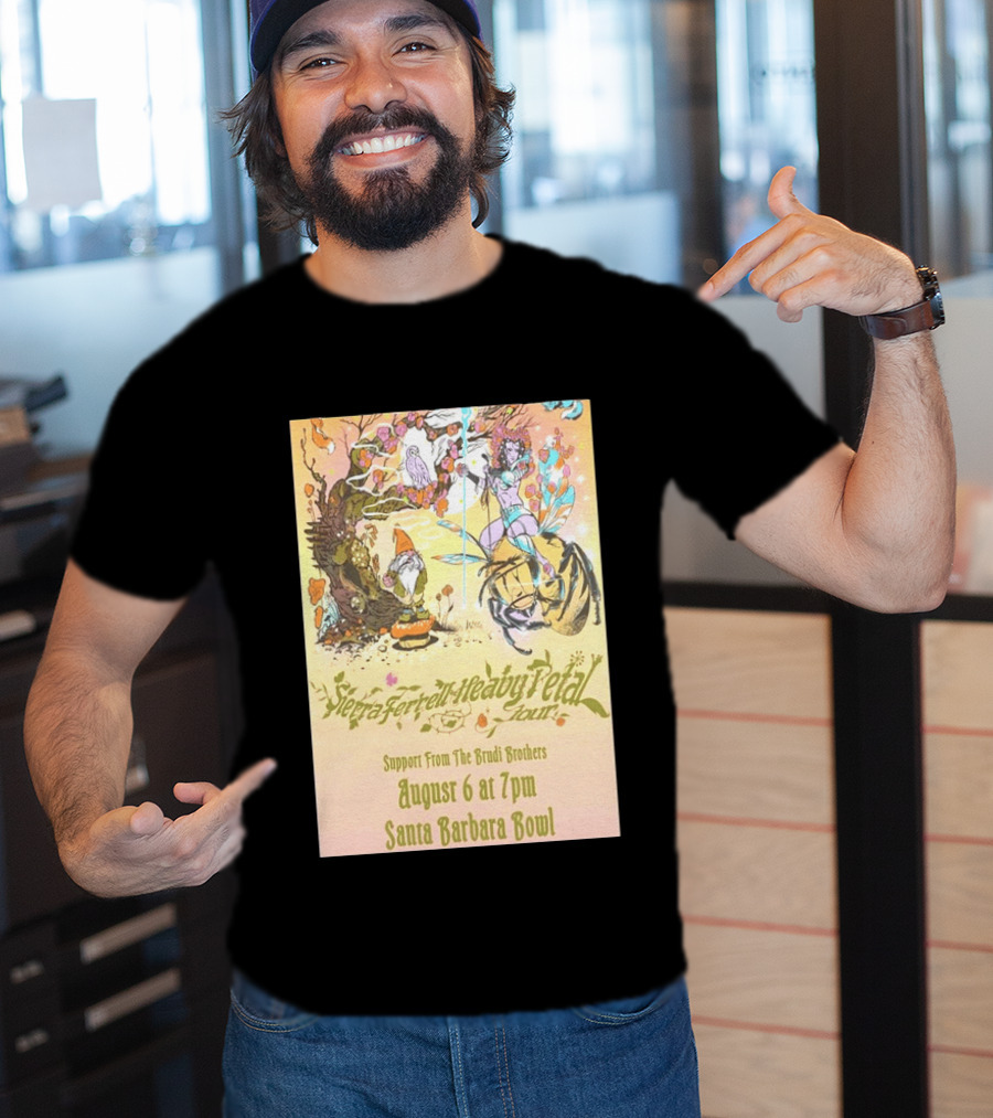 Sierra Ferrell Heavy Petal Tour Brudi Brothers Support August 6 Santa Barbara Bowl T-Shirt
