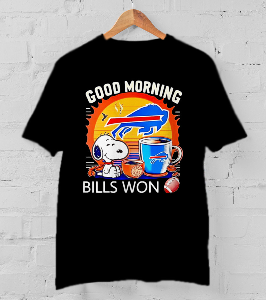Good Morning Snoopy Buffalo Bills Won Coffee T-Shirt