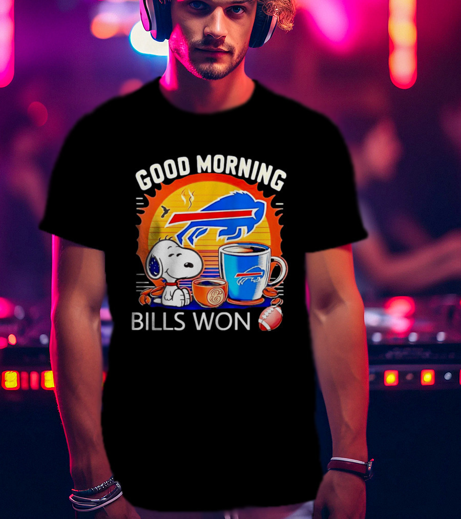 Good Morning Snoopy Buffalo Bills Won Coffee T-Shirt