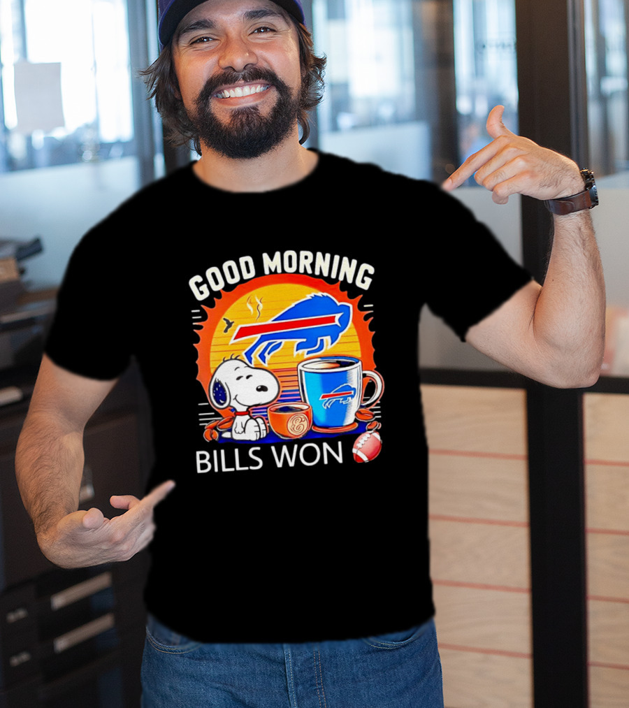 Good Morning Snoopy Buffalo Bills Won Coffee T-Shirt