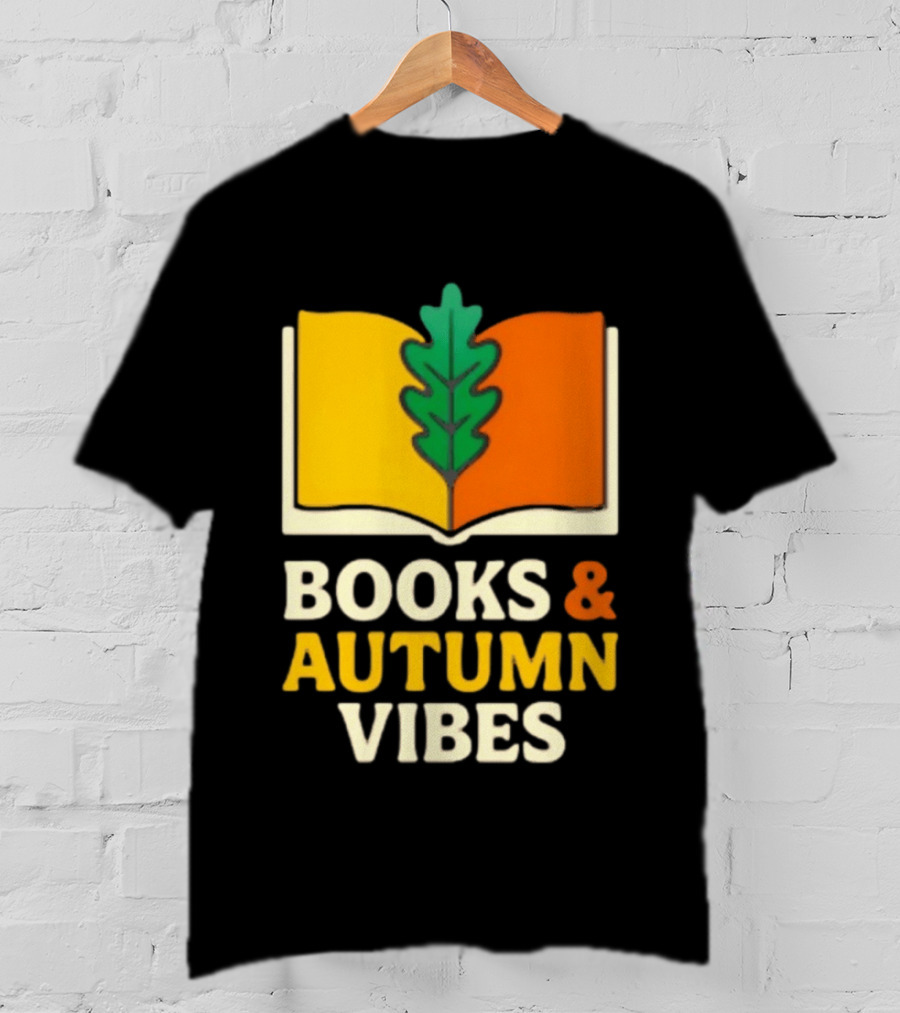 Books And Autumn Vibes Cozy Reading Season T-Shirt