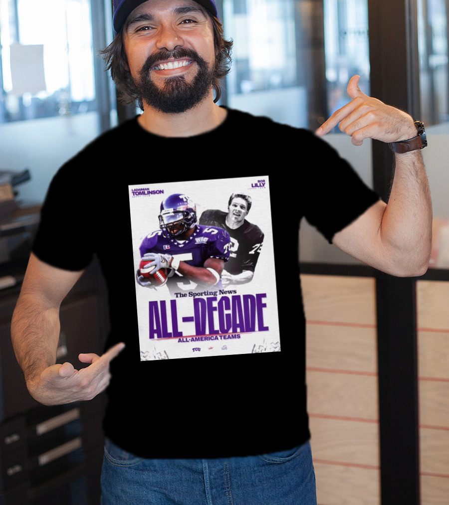 TCU Sporting News All Decade All America Teams LaDainian Tomlinson Bob Lilly T-Shirt