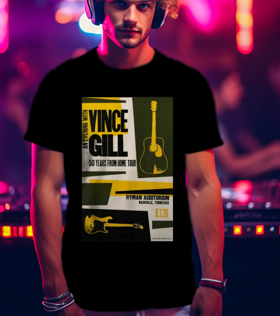 An Evening With Vince Gill 50 Years From Home Tour Ryman Auditorium Nashville August 7 2026 T-Shirt