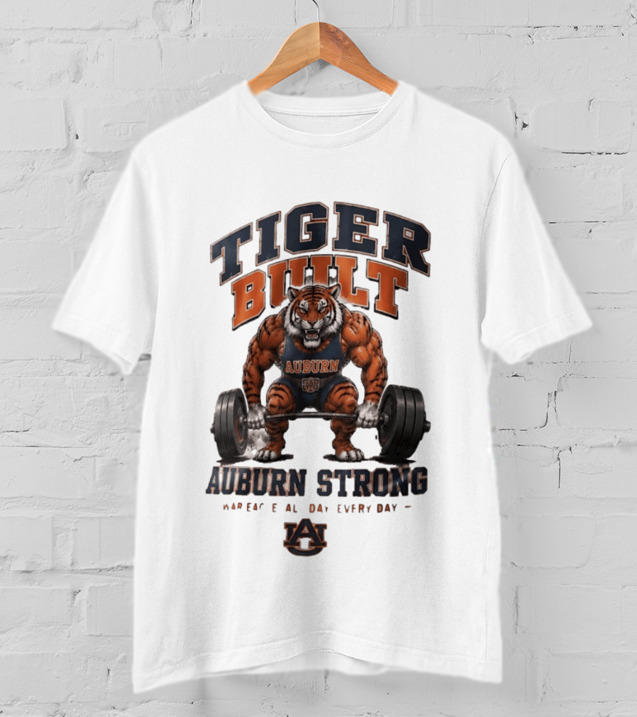 Auburn Tigers Tiger Built Auburn Strong War Eagle Everyday T-Shirt