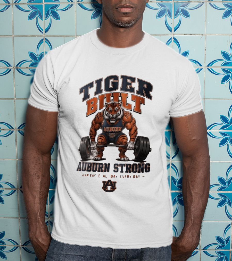 Auburn Tigers Tiger Built Auburn Strong War Eagle Everyday T-Shirt