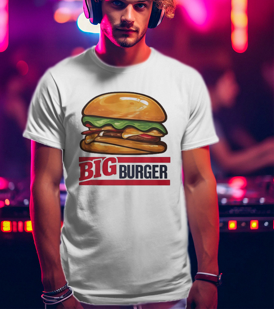 Big Burger Cheeseburger Fast Food Hamburger T-Shirt
