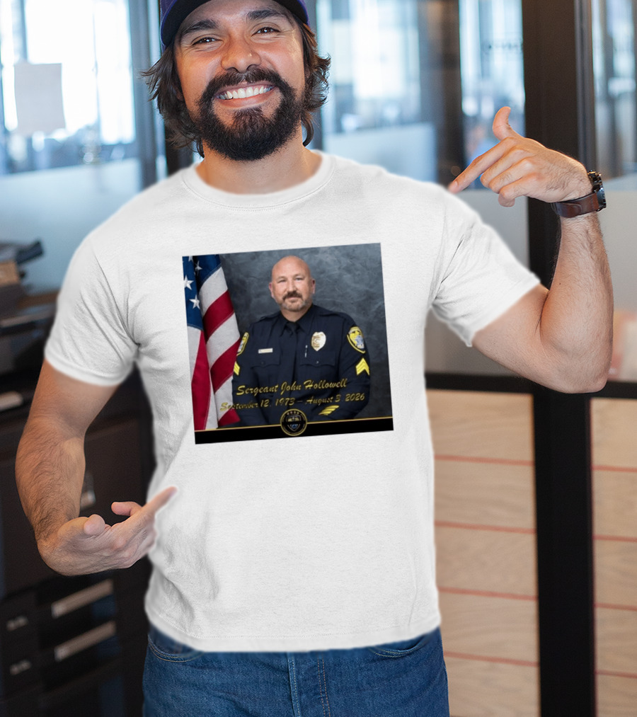 Sergeant John Hollowell September 12 1973 August 3 2026 Memorial USA Flag Police T-Shirt