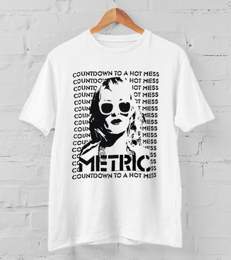 Metric Countdown To A Hot Mess Emily Haines T-Shirt