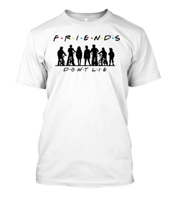 Friends Don't Lie Stranger Things Upside Down Classic TV T-Shirt