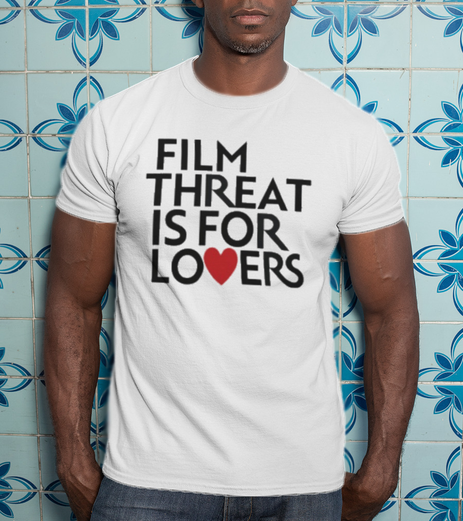 Film Threat Is For Lovers Red Heart T-Shirt
