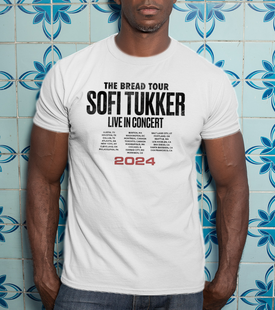 Sofi Tukker The Bread Tour 2024 Live In Concert Dates Cities Venues T-Shirt
