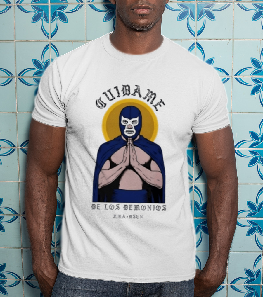 Cuidame De Los Demonios Original Blue Demon Luchador Praying Hands T-Shirt