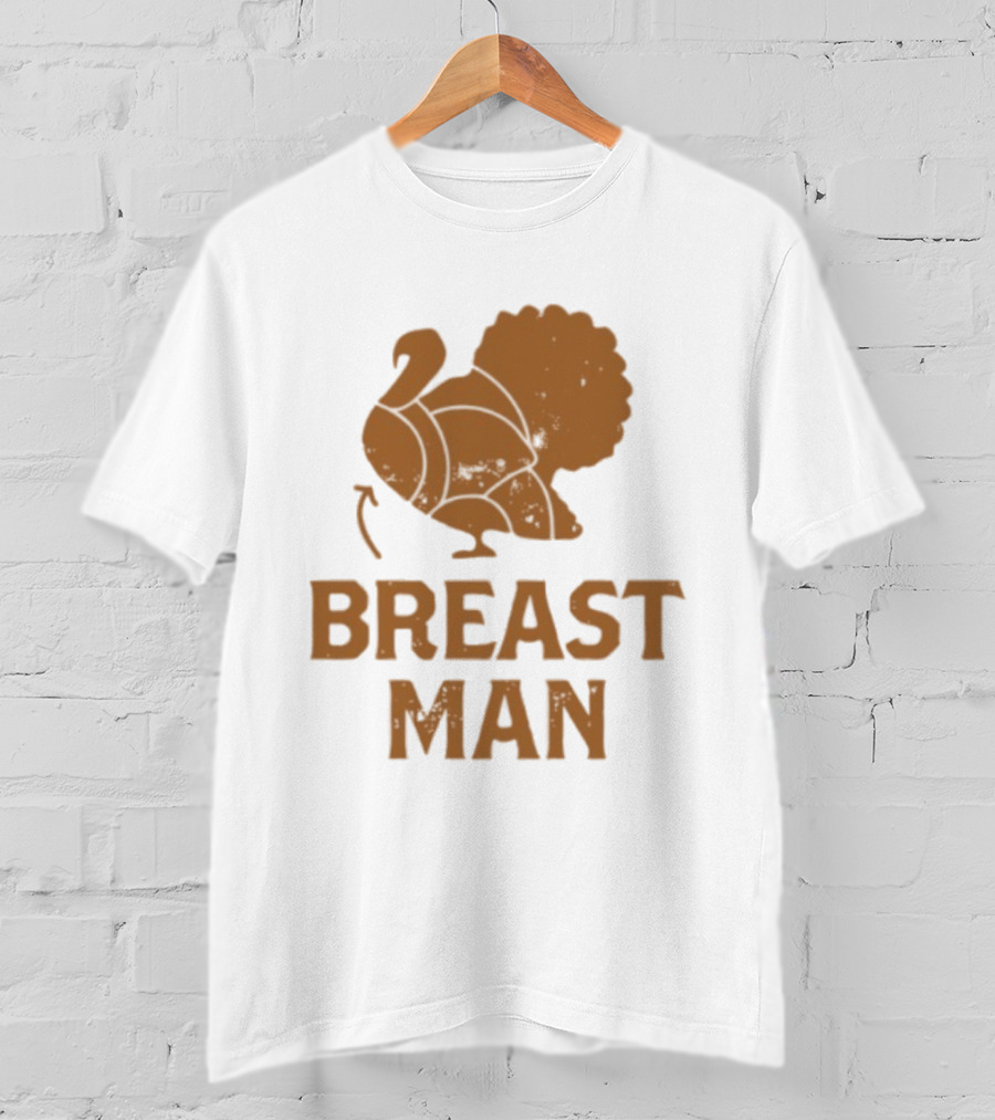 Breast Man Original Turkey T-Shirt