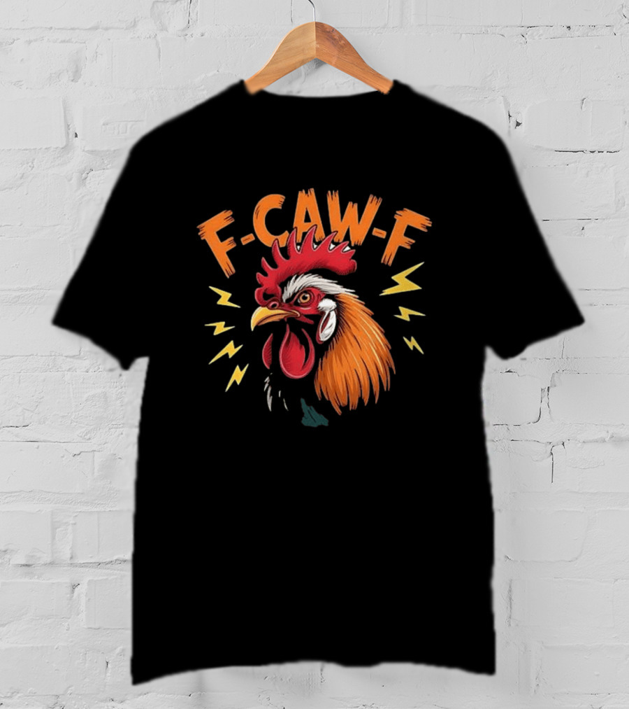 F Caw F Humor Meme Rooster Thunderbolts T-Shirt
