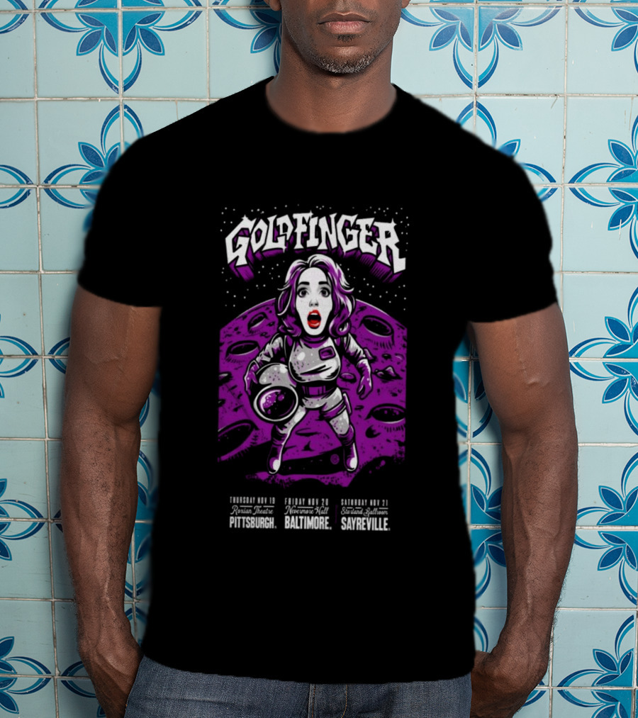 GOLDFINGER Tour 2026 Nov 19 21 Astronaut Theme McKees Rocks Baltimore Sayreville T-Shirt