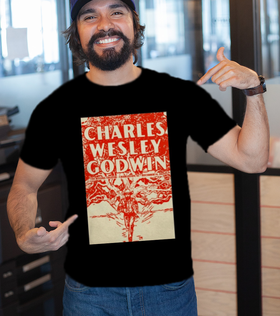 Charles Wesley Godwin Live At The Riviera Theater Charleston SC December 14 2025 T-Shirt