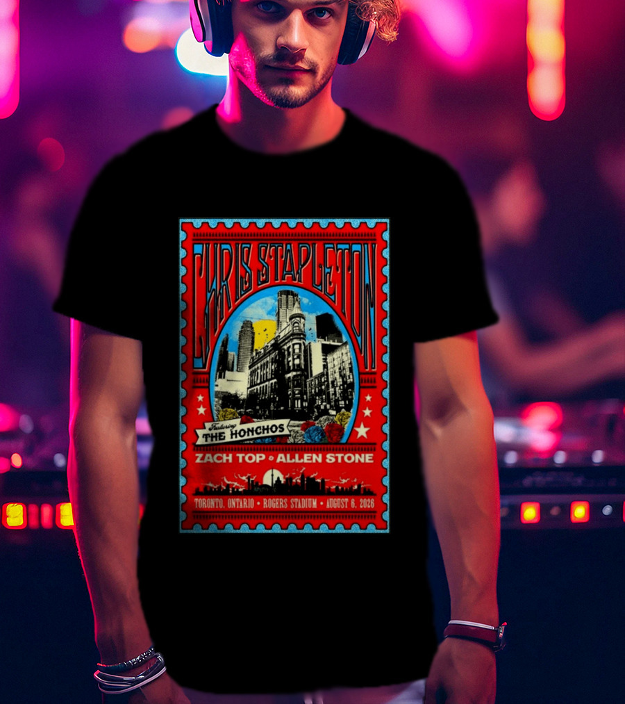 Chris Stapleton Featuring The Honchos Zach Top Allen Stone Rogers Stadium Toronto August 6 2026 T-Shirt