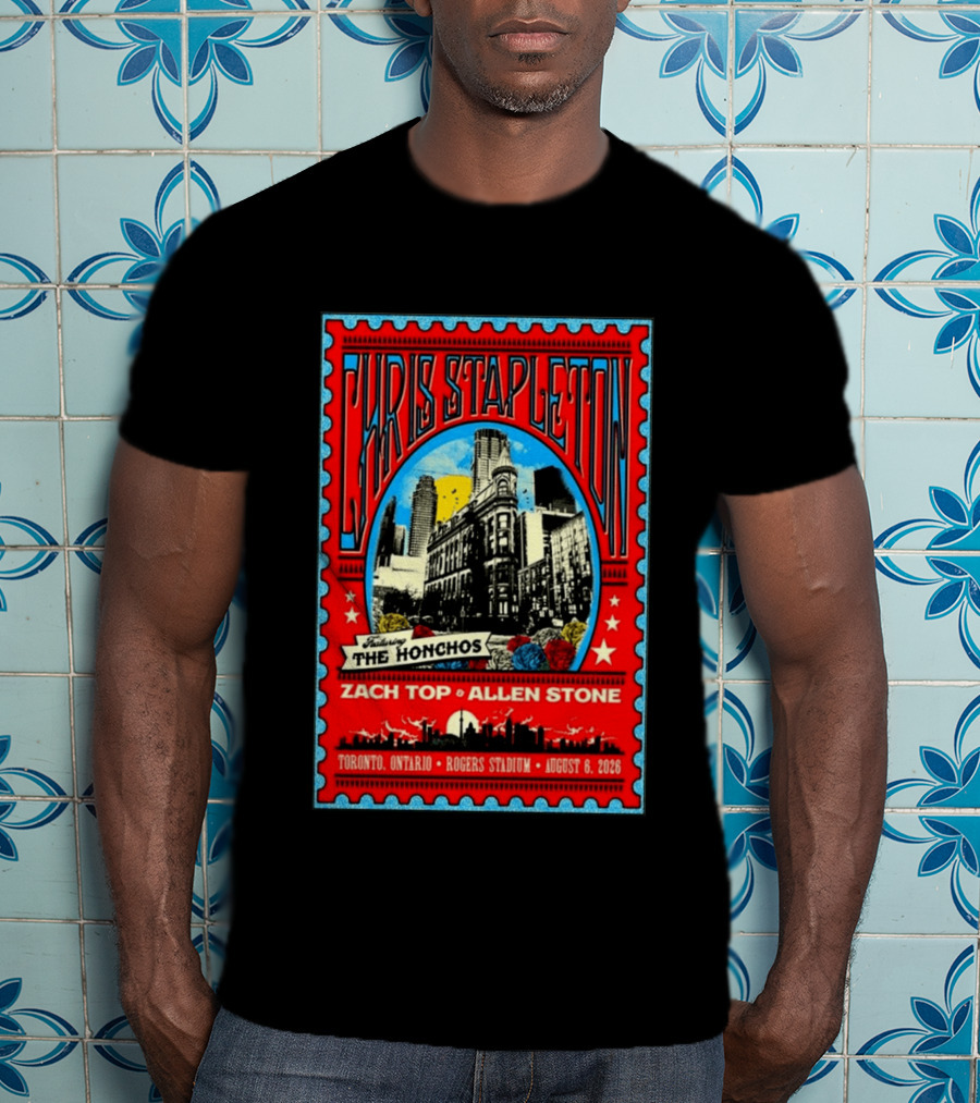 Chris Stapleton Featuring The Honchos Zach Top Allen Stone Rogers Stadium Toronto August 6 2026 T-Shirt