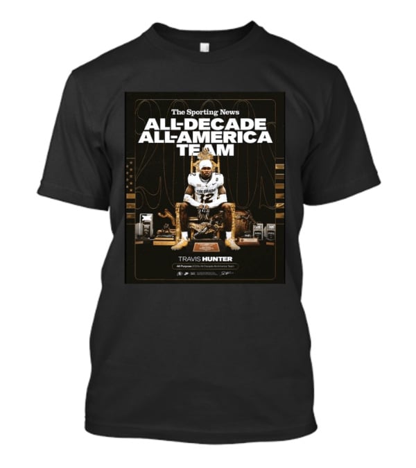 The Sporting News All Decade All America Team Travis Hunter Colorado Football 2020s T-Shirt
