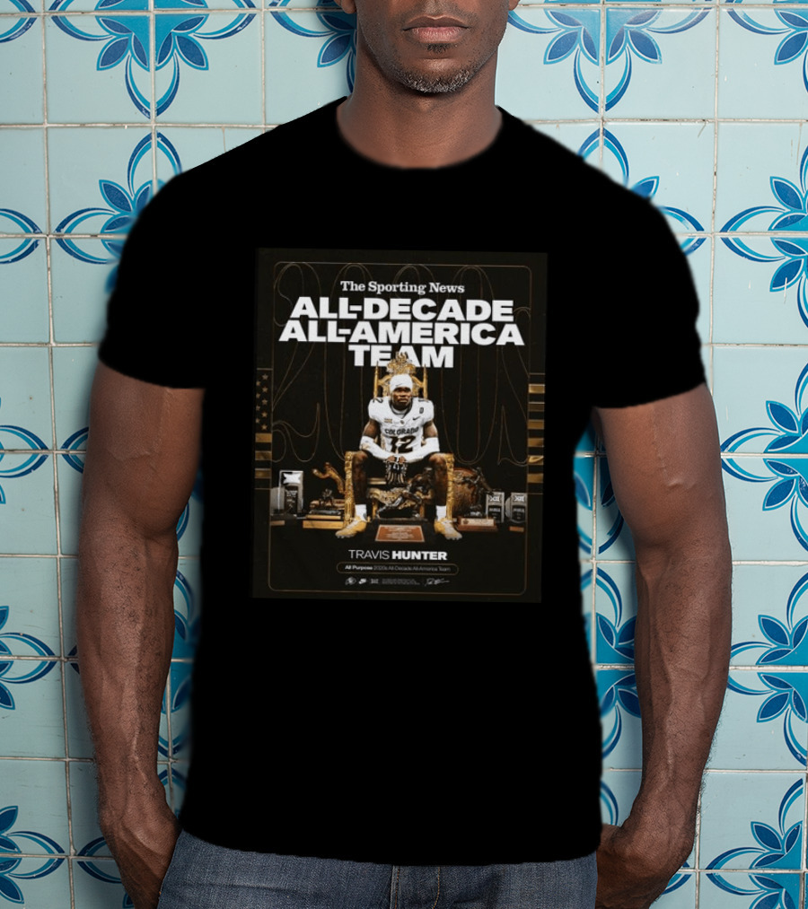 The Sporting News All Decade All America Team Travis Hunter Colorado Football 2020s T-Shirt