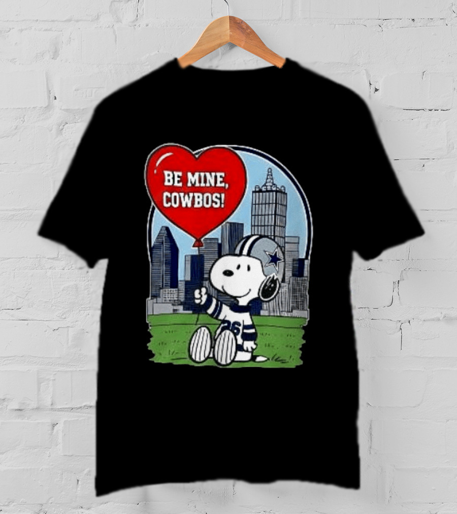 Dallas Cowboys Snoopy Be Mine Valentine 2026 Skyline T-Shirt