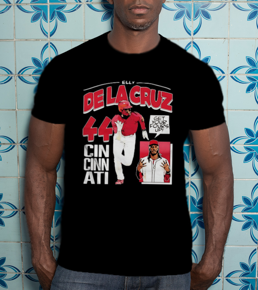 Elly De La Cruz Cincinnati Reds 44 Get Your Fours Up T-Shirt
