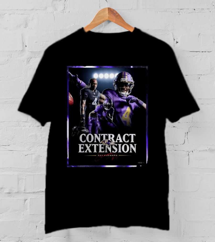 Contract Extension Zay Flowers Baltimore Ravens Number 4 T-Shirt