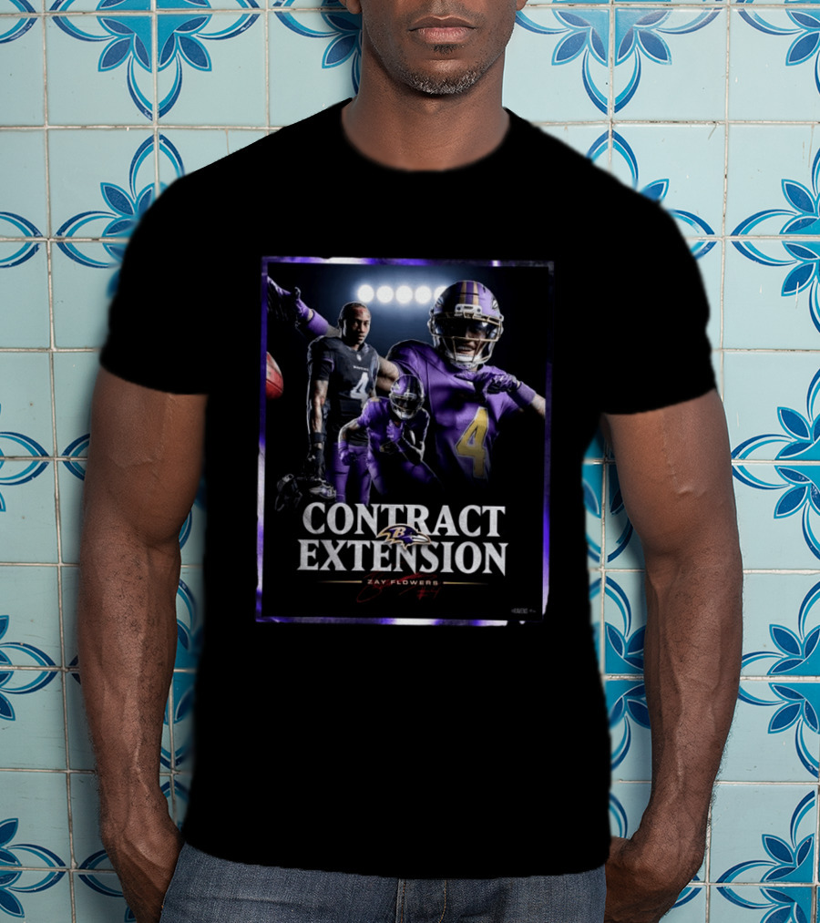 Contract Extension Zay Flowers Baltimore Ravens Number 4 T-Shirt