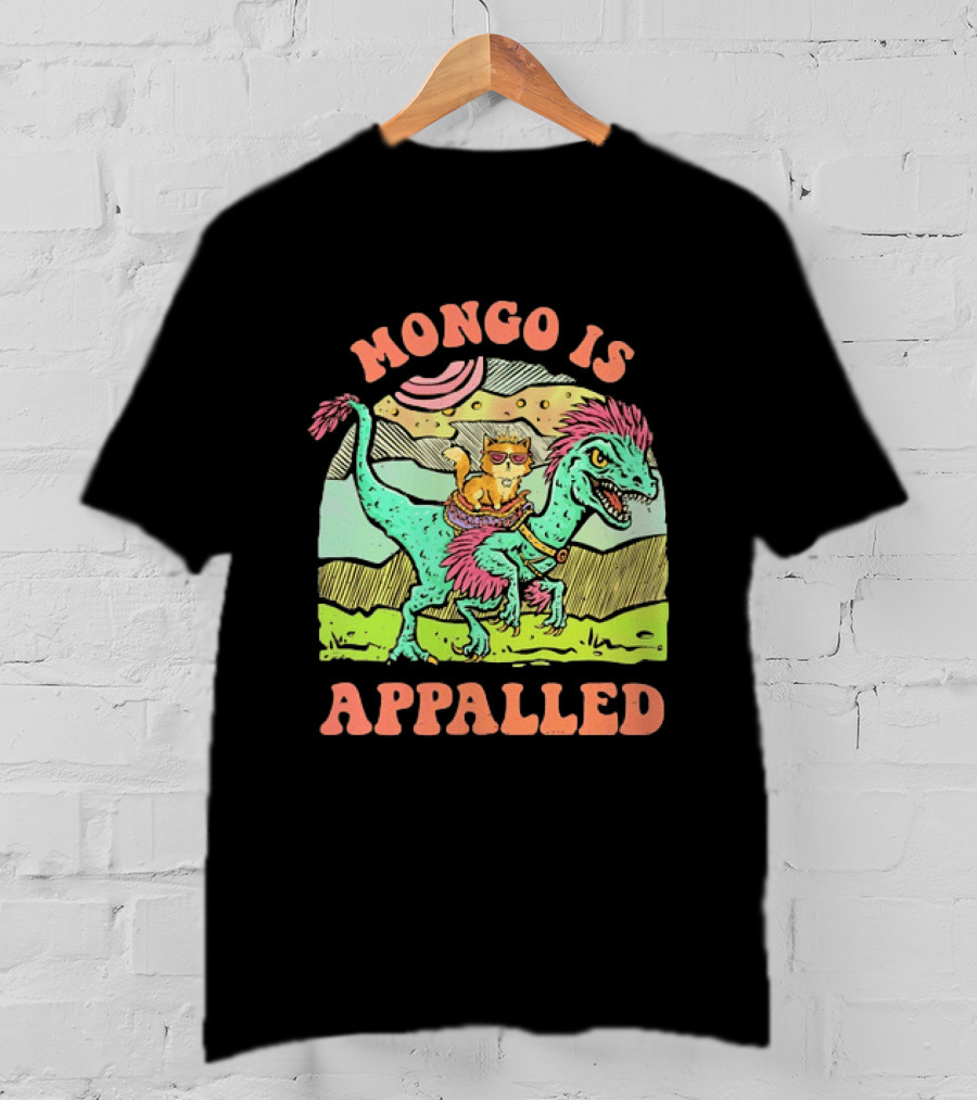 Mongo Is Appalled Cat Riding Dinosaur Raptor T-Shirt