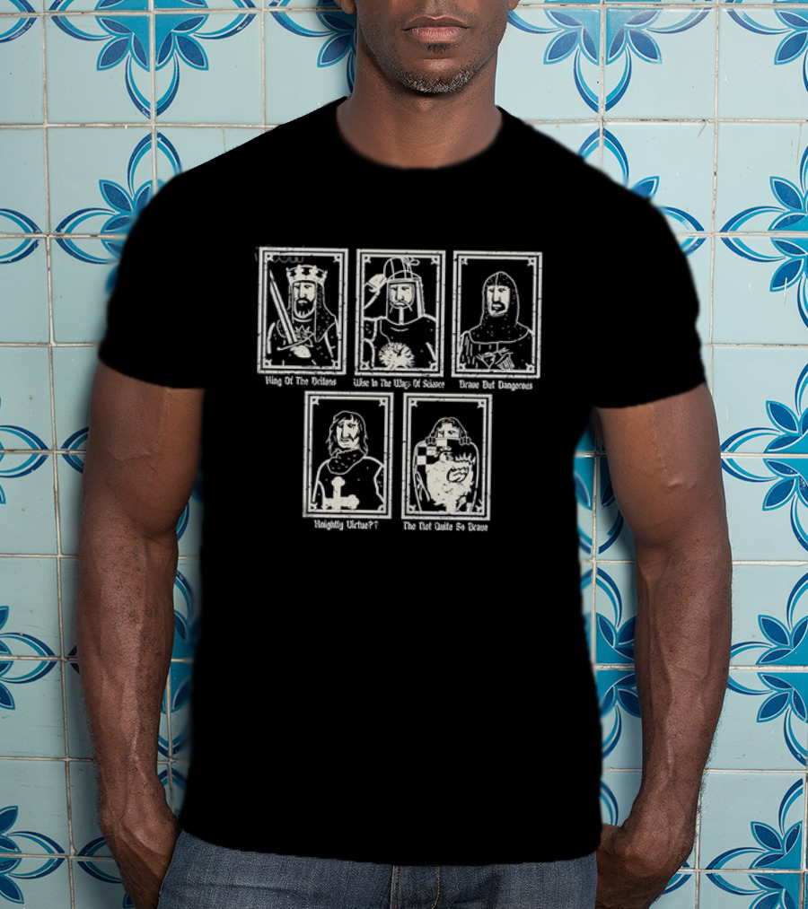 Monty Python And The Holy Grail King Arthur Sir Bedevere Sir Lancelot Patsy Black Knight T-Shirt