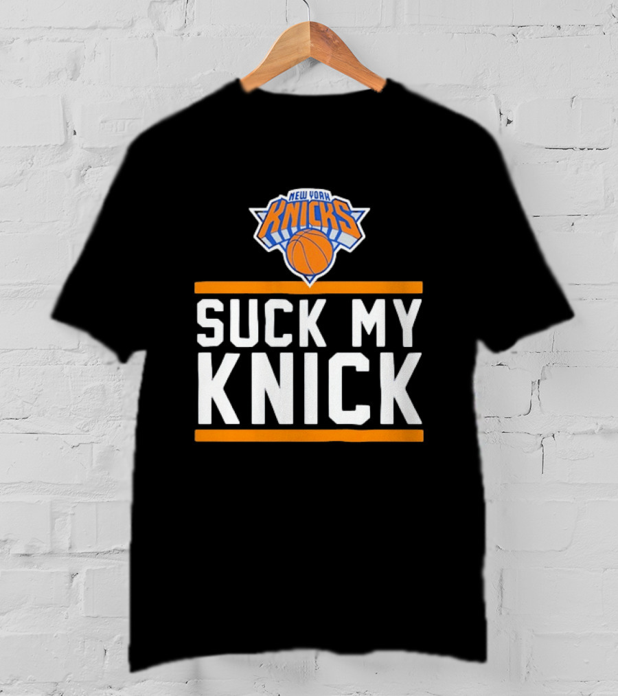 New York Knicks Suck My Knick NBA Basketball T-Shirt