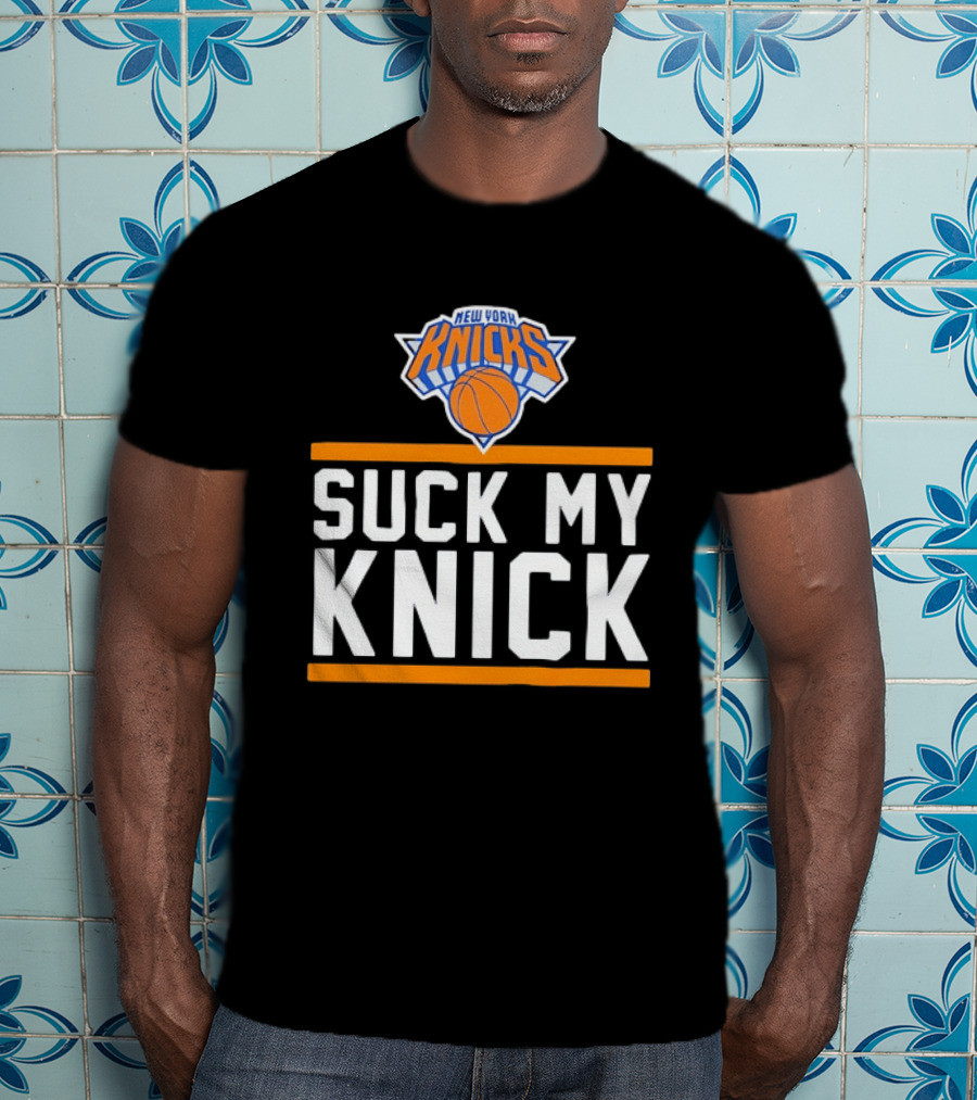 New York Knicks Suck My Knick NBA Basketball T-Shirt