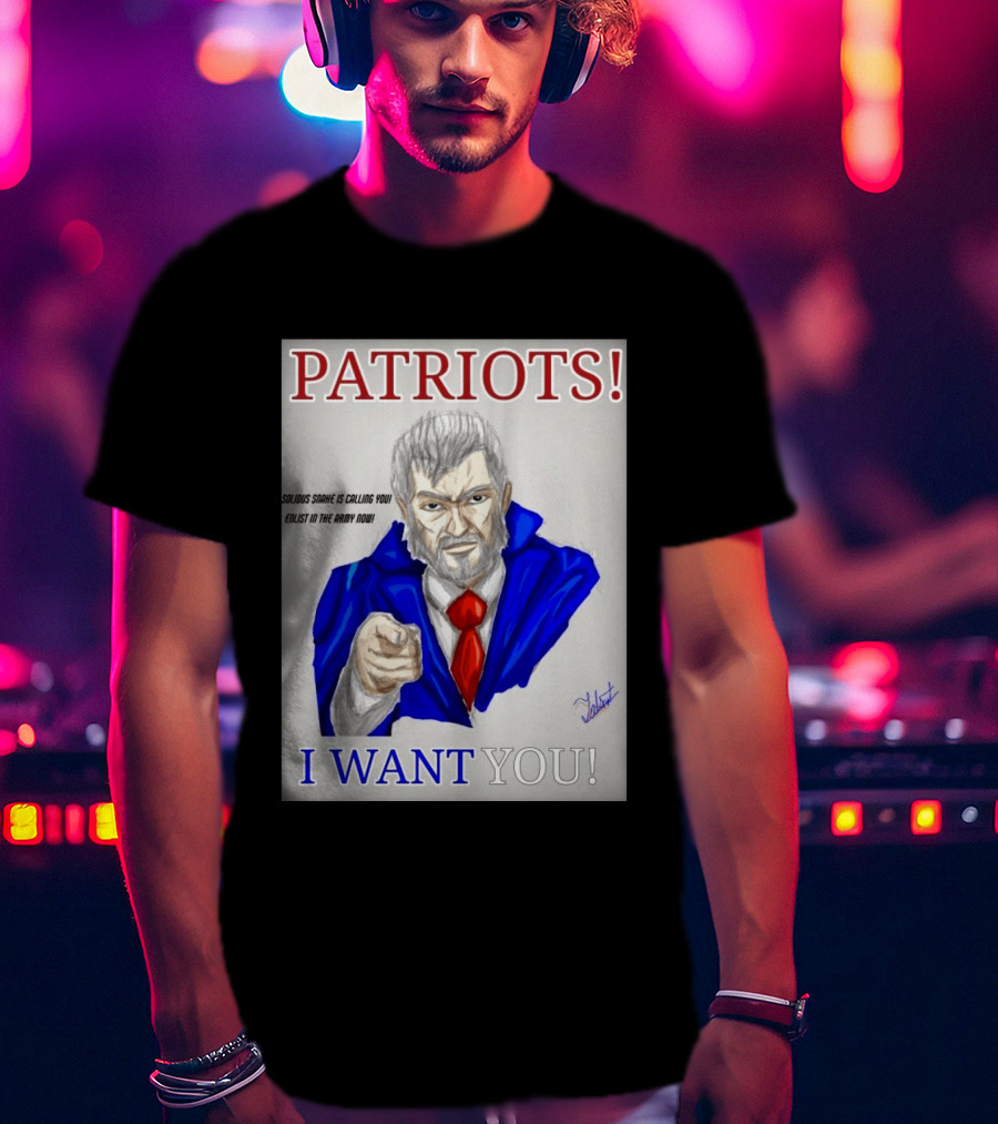 Patriots Solidus Snake Is Calling You Enlist In The Army Now I Want You T-Shirt