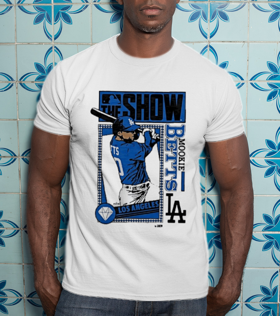 The Show Mookie Betts Los Angeles Dodgers MLB Baseball LA T-Shirt