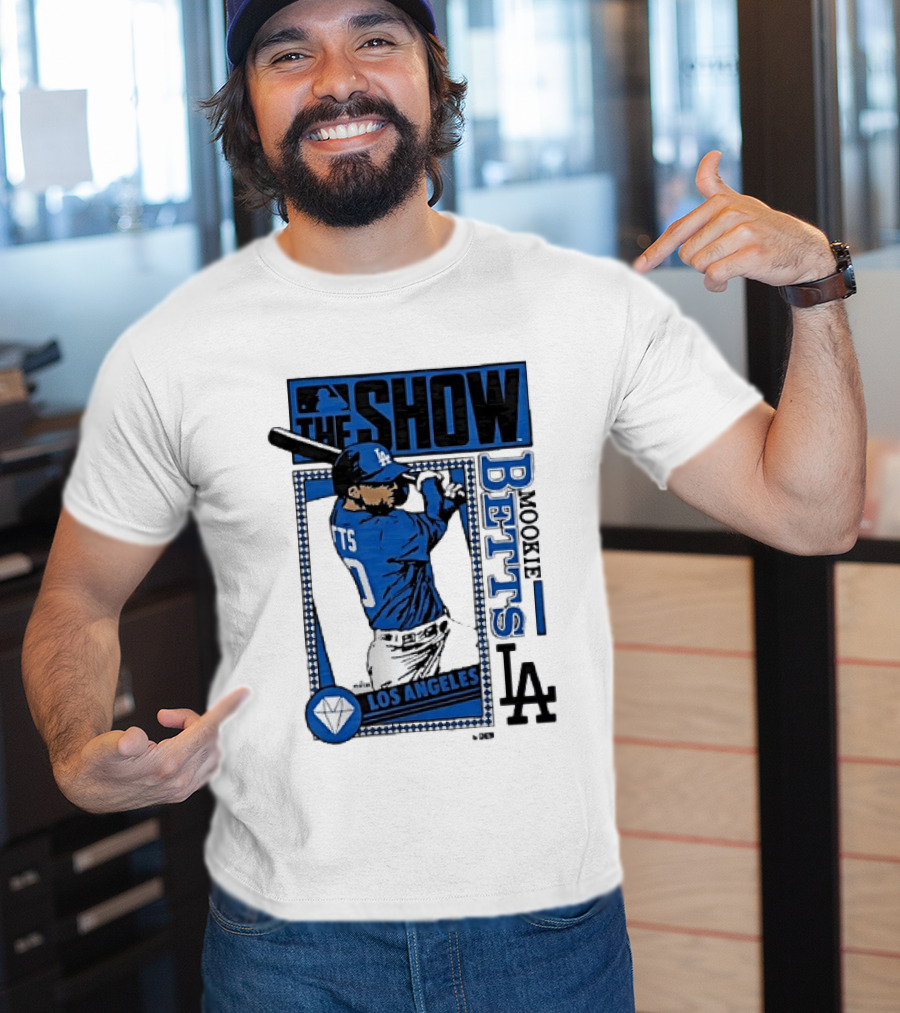 The Show Mookie Betts Los Angeles Dodgers MLB Baseball LA T-Shirt