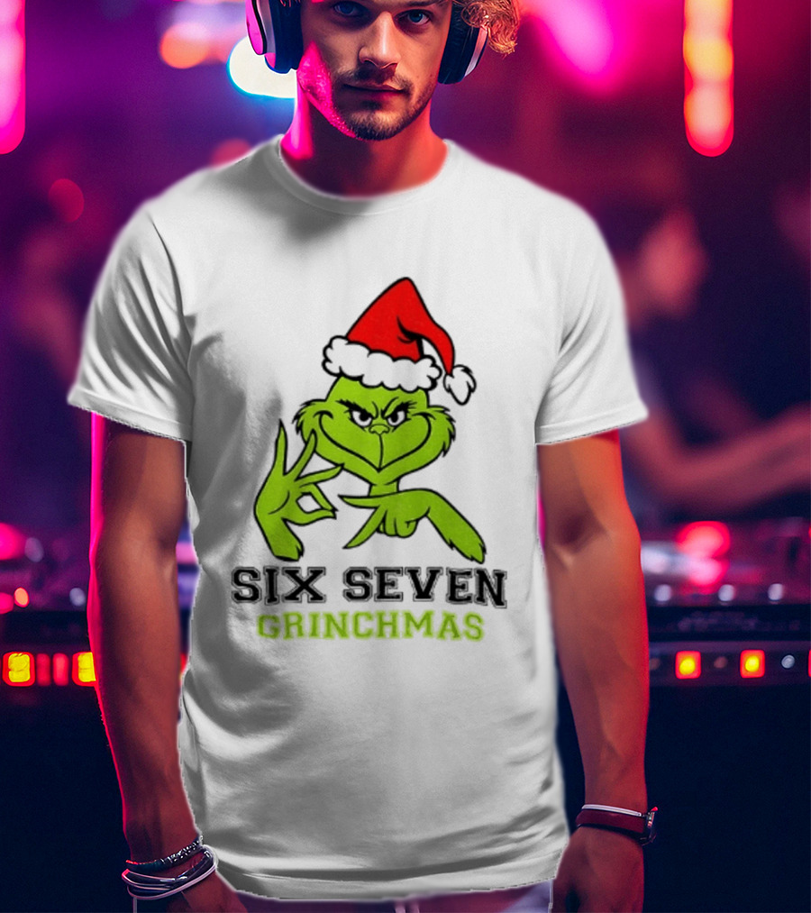 Grinch Santa Hat Six Seven Grinchmas Christmas 2025 Festive T-Shirt