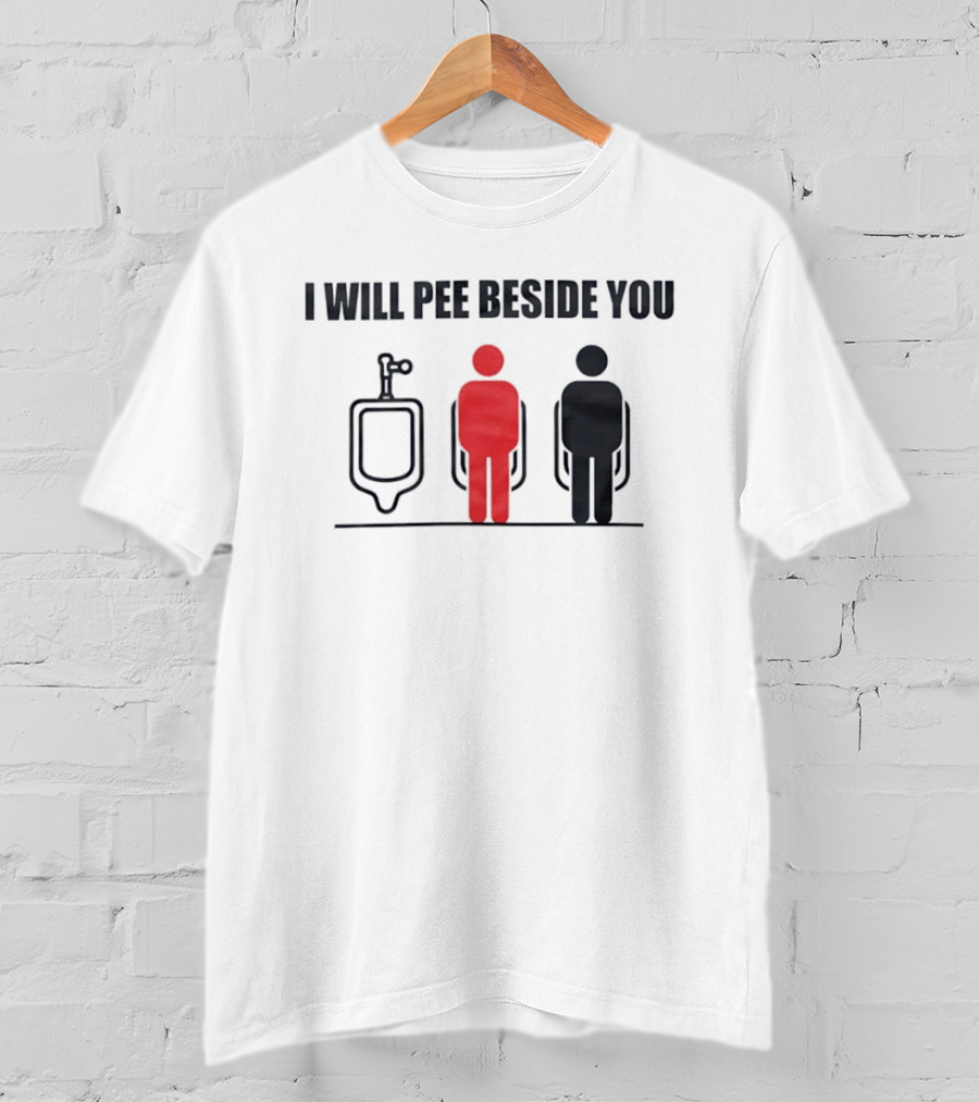 I Will Pee Beside You Red Black Human Figures Urinals T-Shirt