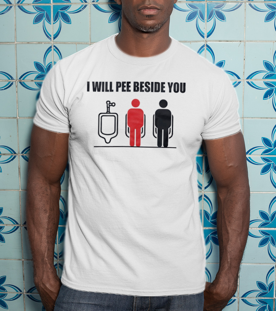 I Will Pee Beside You Red Black Human Figures Urinals T-Shirt