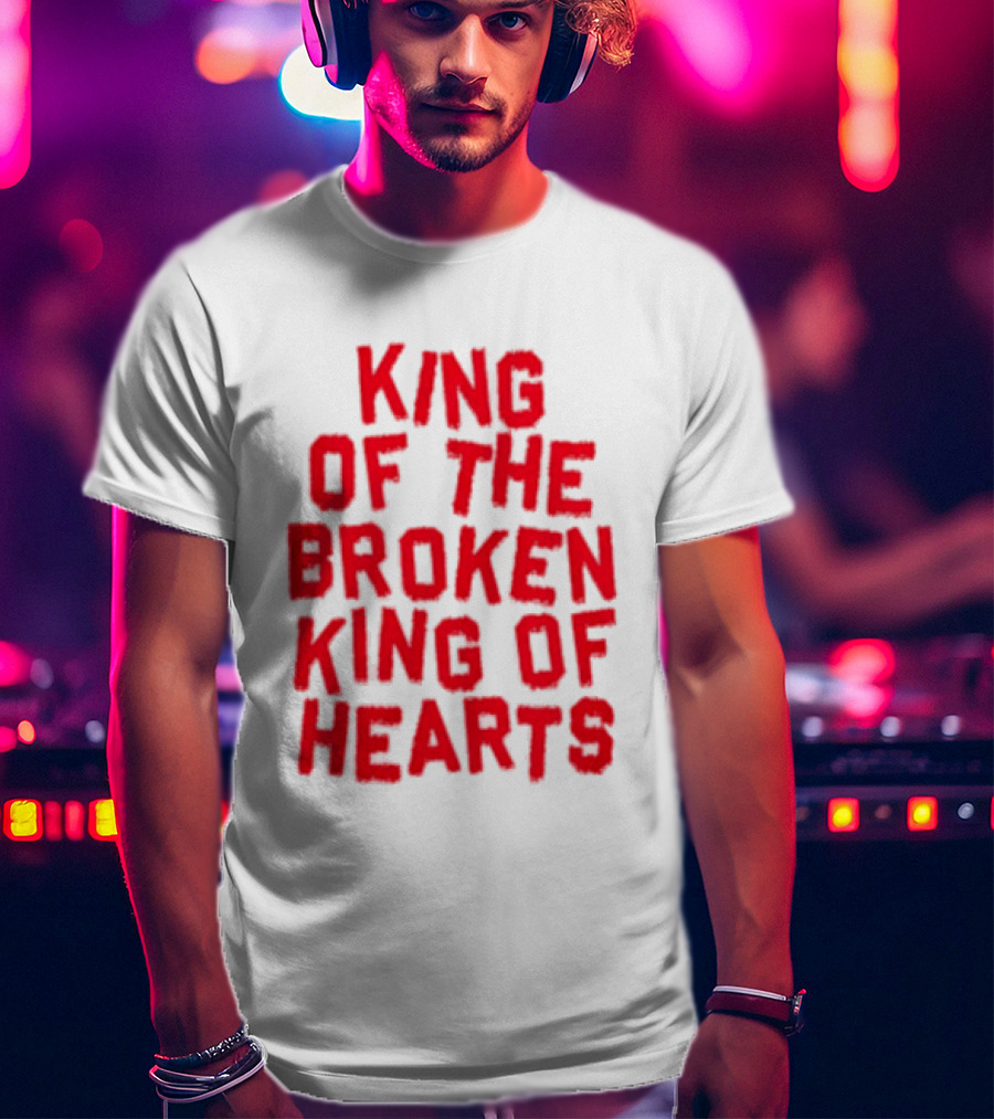 King Of The Broken King Of Hearts Bold Red T-Shirt
