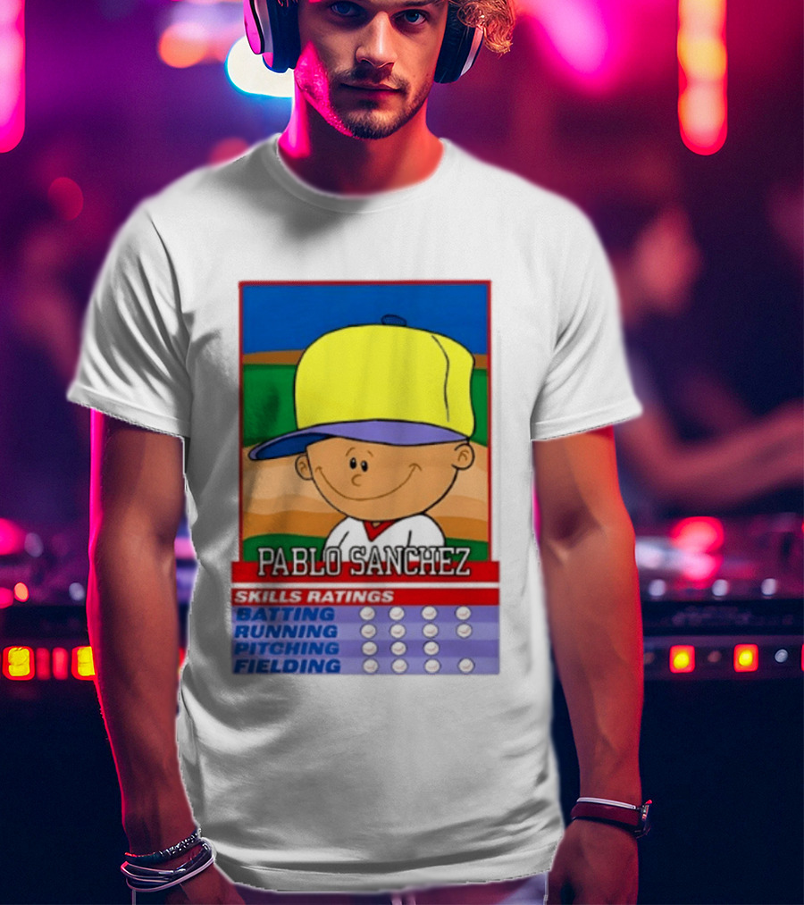 Trending Pablo Sanchez Skills Ratings Card Batting Running Pitching Fielding T-Shirt