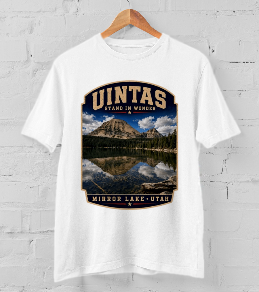 Uintas Stand In Wonder At Mirror Lake Utah T-Shirt
