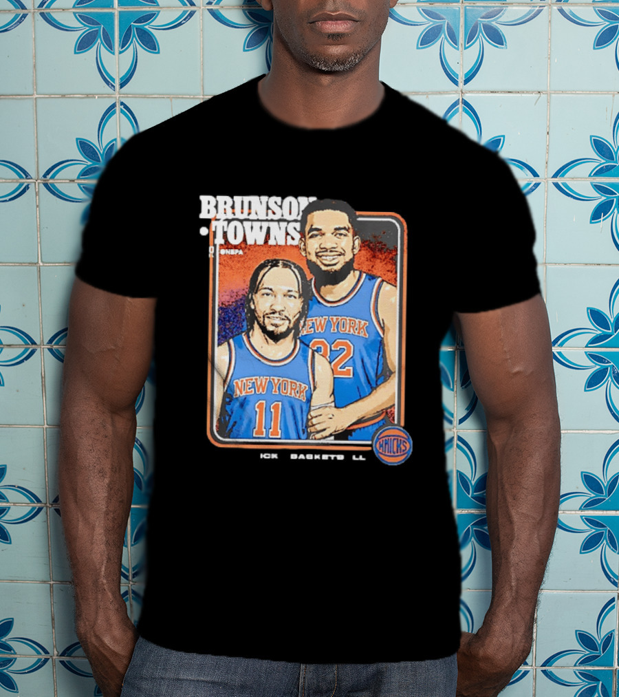 Brunson Towns NBA New York Knicks 11 32 Knicks Step Brothers T-Shirt
