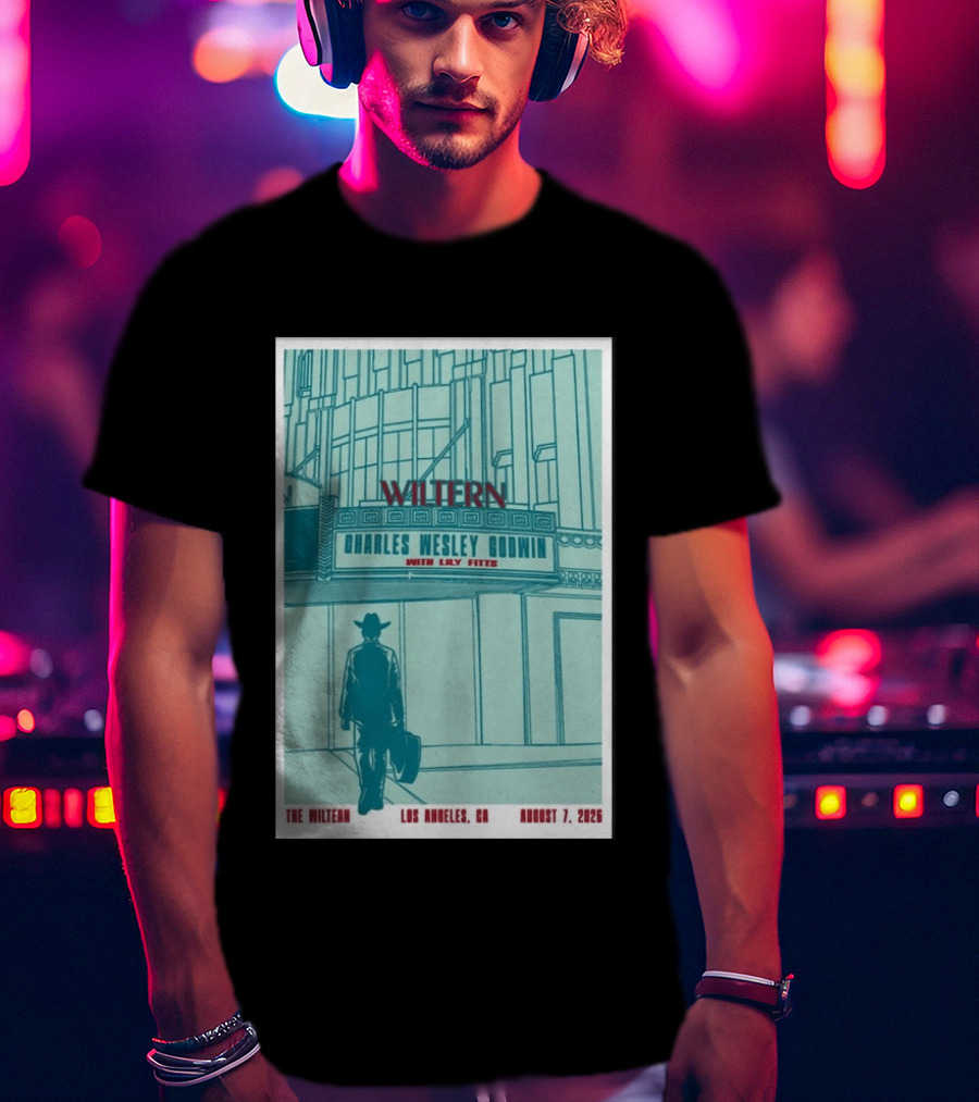 Charles Wesley Godwin Live At The Wiltern With Lilly Hiatt August 7 2026 Los Angeles CA T-Shirt